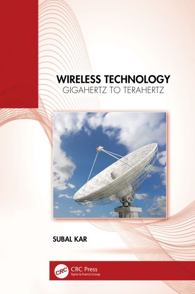 Cover for Subal Kar · Wireless Technology: Gigahertz to Terahertz (Hardcover Book) (2024)