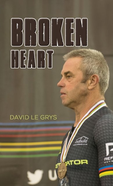 Cover for David Le Grys · Broken Heart (Pocketbok) (2023)