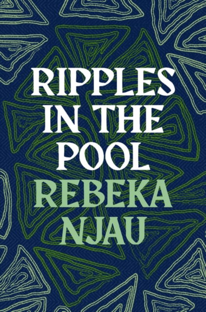 Cover for Rebeka Njau · Ripples in the Pool (Paperback Book) (2023)