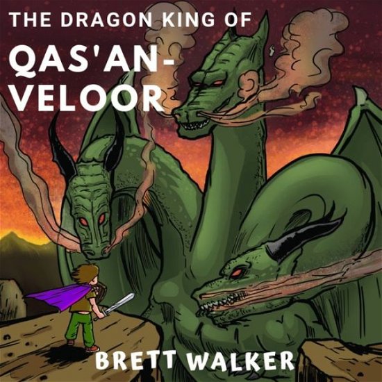 Cover for Brett Walker · The Dragon-King of Qas'an-Veloor (Pocketbok) (2019)
