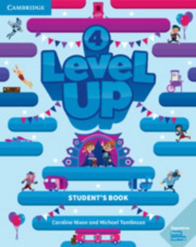 Cover for Caroline Nixon · Level Up Level 4 Student's Book - Level Up (Paperback Book) [New edition] (2018)