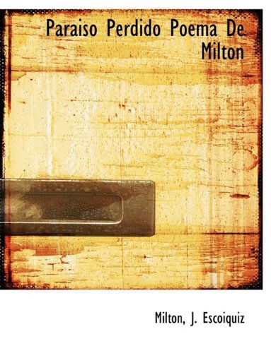 Cover for Michael Milton · Paraiso Perdido Poema de Milton (Paperback Book) [Large type / large print edition] (2009)