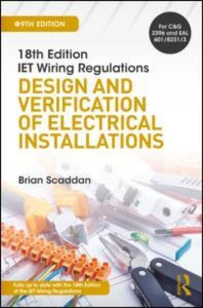 Cover for Brian Scaddan · IET Wiring Regulations: Design and Verification of Electrical Installations (Taschenbuch) (2018)