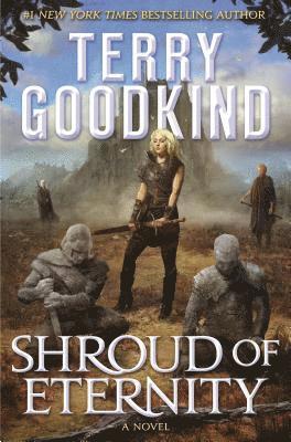 Cover for Terry Goodkind · Shroud of Eternity - International Edition (Paperback Book) (2018)