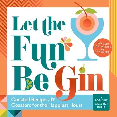 Cover for Castle Point Books · Let the Fun Be Gin (Book) (2021)