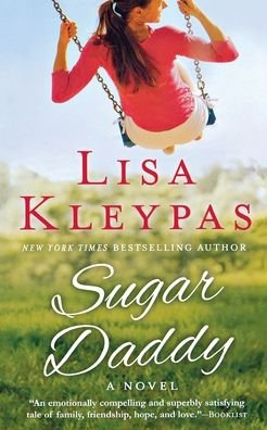 Cover for Lisa Kleypas · Sugar Daddy (Paperback Book) (2015)