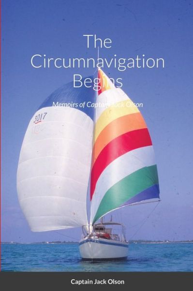 Cover for Jack Olson · The Circumnavigation Begins (Paperback Book) (2021)