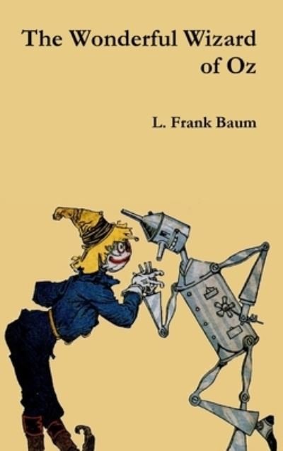 Cover for L. Frank Baum · The Wonderful Wizard of Oz (Hardcover Book) (2016)