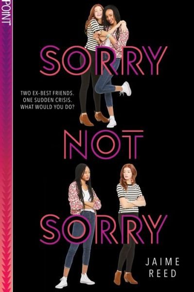 Sorry Not Sorry (Point Paperbacks) - Jaime Reed - Livres - Scholastic Inc. - 9781338149005 - 26 février 2019