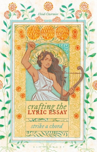 Cover for Czerwiec, Dr Heidi (Independent) · Crafting the Lyric Essay: Strike a Chord (Paperback Book) (2024)