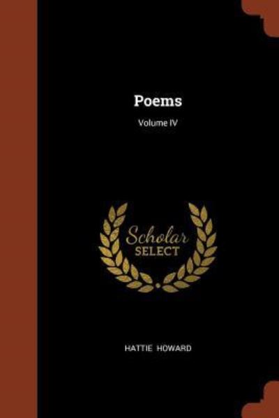 Cover for Hattie Howard · Poems; Volume IV (Paperback Book) (2017)