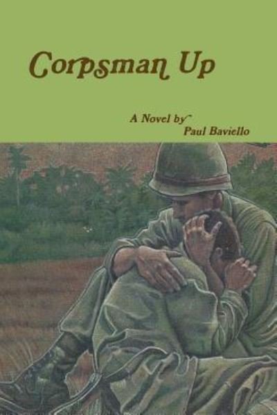 Paul Baviello · Corpsman Up (Taschenbuch) (2018)