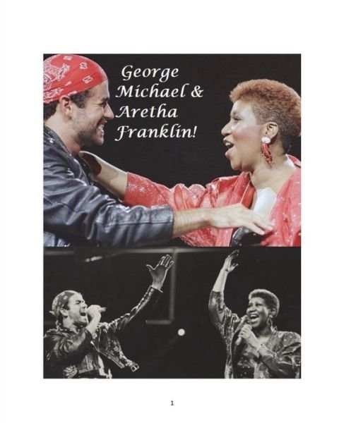 Cover for Steven King · George Michael &amp; Aretha Franklin! (Pocketbok) (2018)