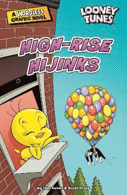 High-Rise Hijinks - Looney Tunes Wordless Graphic Novels - Ivan Cohen - Kirjat - Capstone Global Library Ltd - 9781398226005 - torstai 9. kesäkuuta 2022