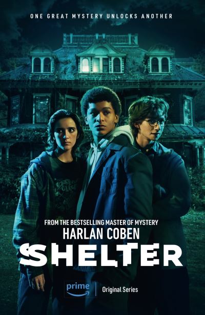 Cover for Harlan Coben · Shelter: From the Number One bestselling creator of the hit Netflix series Missing You - Mickey Bolitar (Paperback Book) (2023)