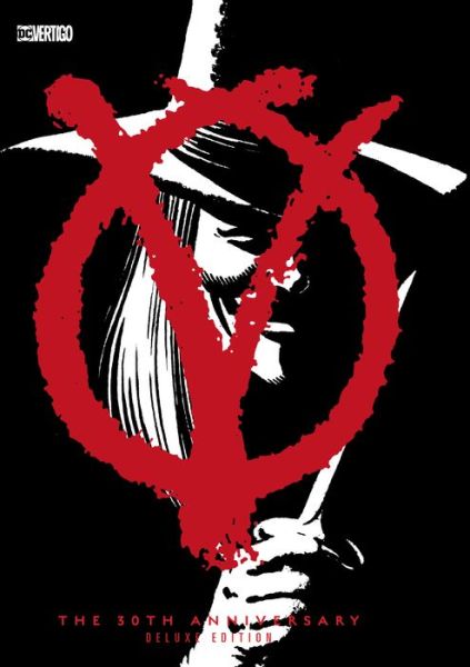 Alan Moore · V for Vendetta 30th Anniversary (Hardcover Book) [Deluxe edition] (2018)