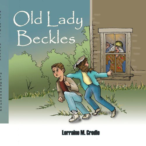 Cover for Lorraine Credle · Old Lady Beckles (Paperback Book) (2005)