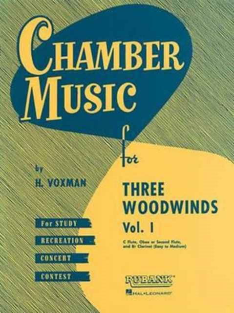 Cover for H Voxman · Chamber Music for Three Woodwinds Vol 1 (Paperback Book) (2017)