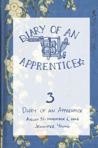 Cover for Jennifer Young · Diary of an Apprentice 3: August 29 - November 6, 2006 (Paperback Book) (2007)