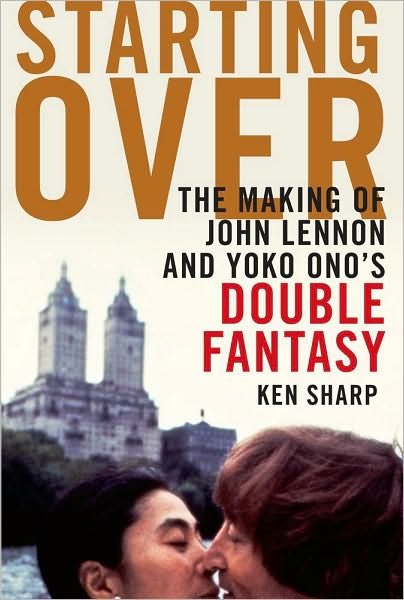 The Making of Double Making of Double Fantasy/ Ken Sharp/ 262pgs - John Lennon - Books - GALLERY - 9781439103005 - July 7, 2013