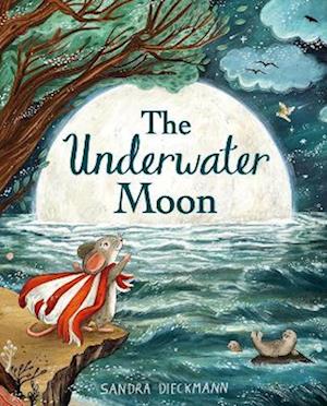 Cover for Sandra Dieckmann · The Underwater Moon (Paperback Book) (2026)