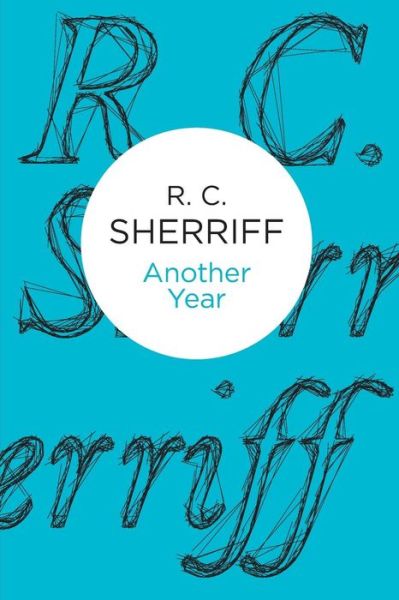 Cover for R. C. Sherriff · Another Year (Paperback Book) (2012)