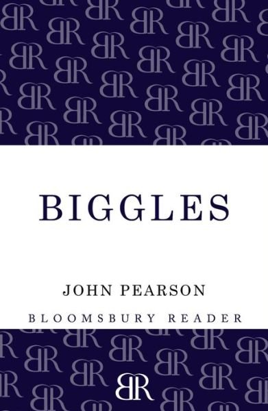 Cover for John Pearson · Biggles: The Authorized Biography (Paperback Book) (2013)