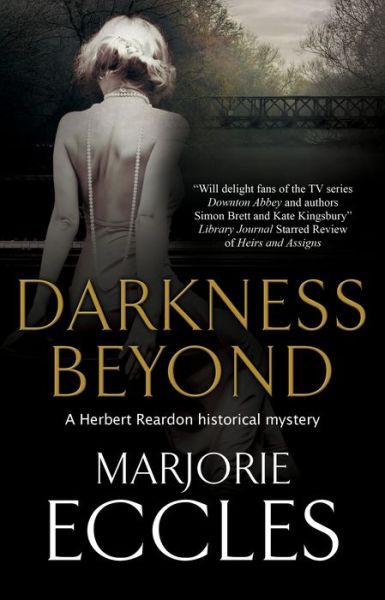 Cover for Marjorie Eccles · Darkness Beyond - A Herbert Reardon Mystery (Hardcover Book) [Main - Large Print edition] (2021)