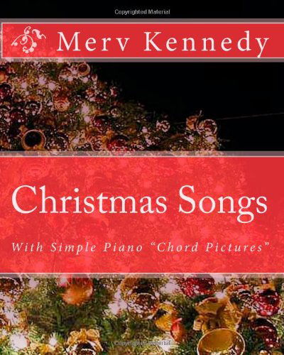 Cover for Merv Kennedy · Christmas Songs: Kennedy Visual Piano Method (Paperback Book) (2010)