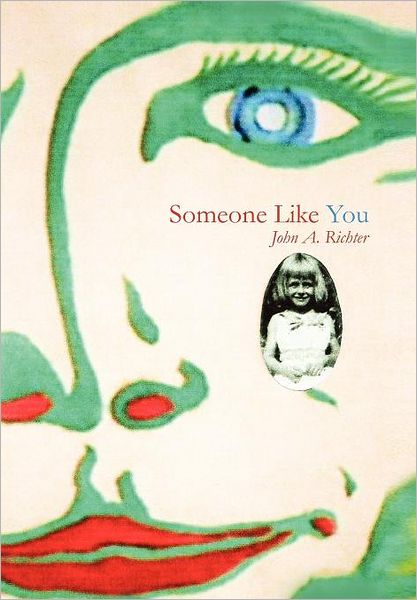 Cover for John a Richter · Someone Like You (Gebundenes Buch) (2011)