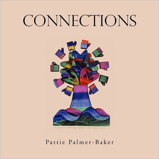 Cover for Pattie Palmer-baker · Connections (Paperback Book) (2011)