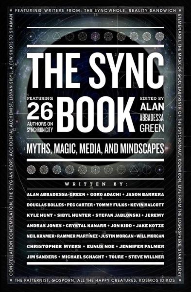 Cover for Stefan Jablonski · The Sync Book: Myths, Magic, Media, and Mindscapes: 26 Authors on Synchronicity (Paperback Book) (2011)