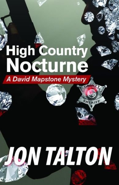 Cover for Jon Talton · High Country Nocturne: A David Mapstone Mystery - David Mapstone Mysteries (Paperback Book) (2015)