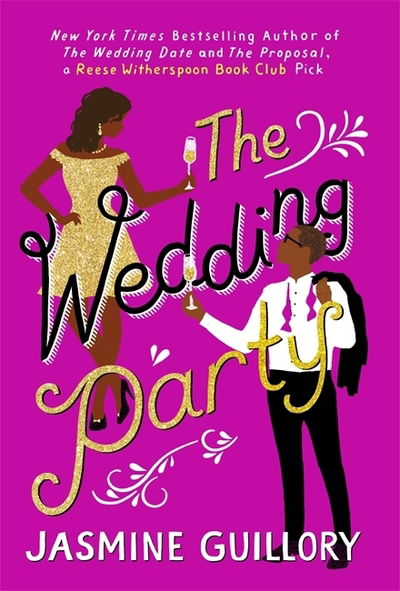 Cover for Jasmine Guillory · The Wedding Party: An irresistible sizzler, 'as essential to a good summer holiday as SPF' (Grazia) (Paperback Book) (2019)