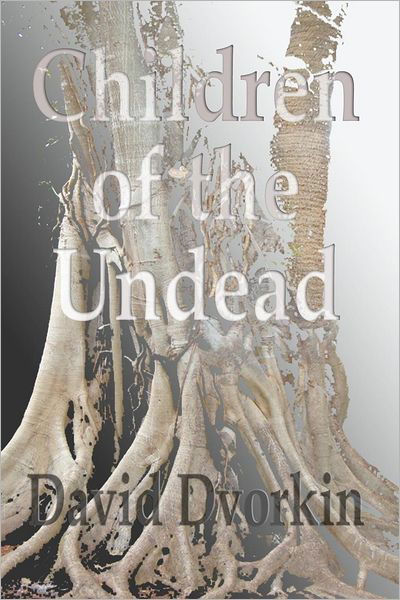Cover for David Dvorkin · Children of the Undead (Paperback Bog) (2012)
