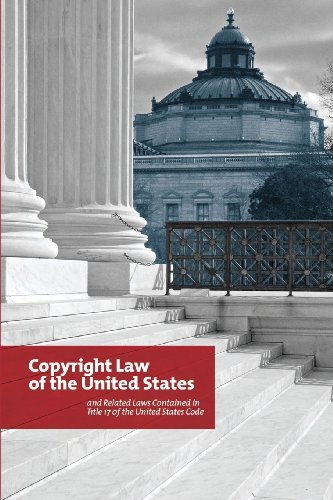 Cover for Library of Congress · Copyright Law of the United States and Related Laws Contained in Title 17 of the United States Code: Circular 92 (Paperback Book) (2012)