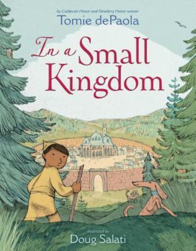 In a small kingdom - Tomie dePaola - Książki - Simon & Schuster - 9781481498005 - 3 kwietnia 2018