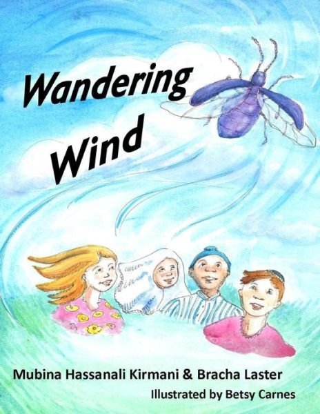 Cover for Mubina Hassanali Kirmani · Wandering Wind (Paperback Book) (2013)