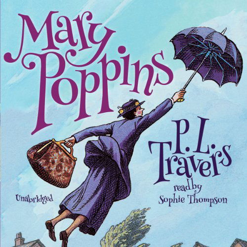 Cover for P. L. Travers · Mary Poppins (Mary Poppins Series, Book 1) (The Mary Poppins Series) (MP3-CD) [Unabridged Mp3cd edition] (2013)