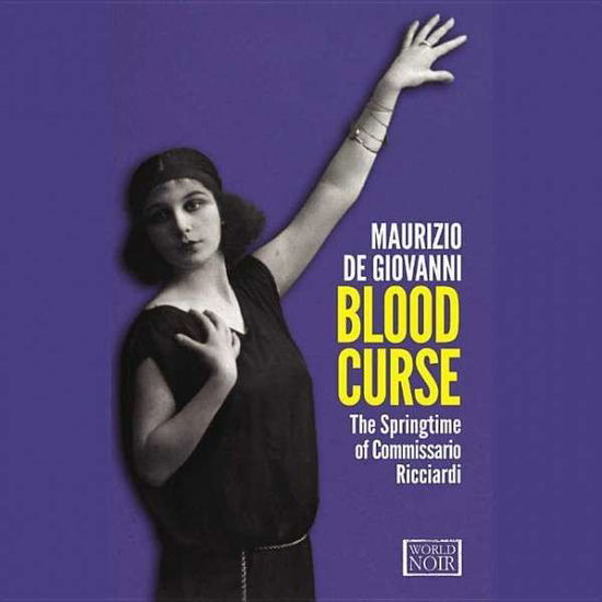 Cover for Maurizio De Giovanni · Blood Curse: the Springtime of Commissario Ricciardi (CD) (2015)