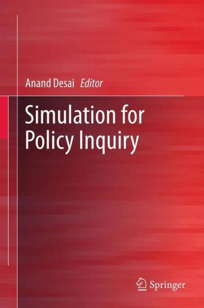 Cover for Anand Desai · Simulation for Policy Inquiry (Paperback Book) [2012 edition] (2014)