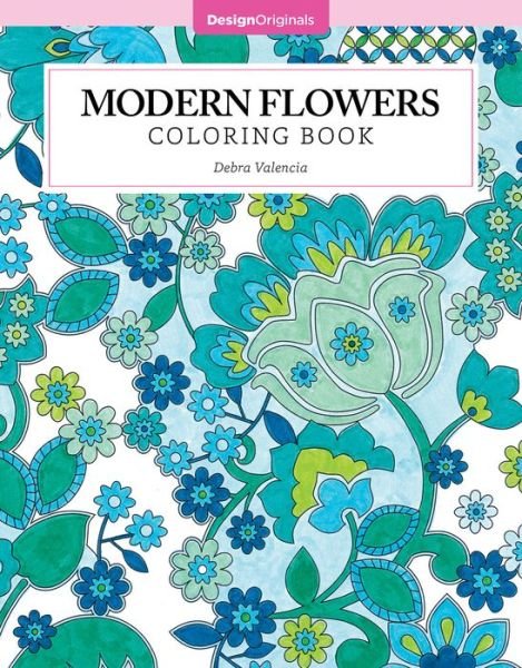 Cover for Debra Valencia · Modern Flowers Coloring Book (Paperback Book) (2015)