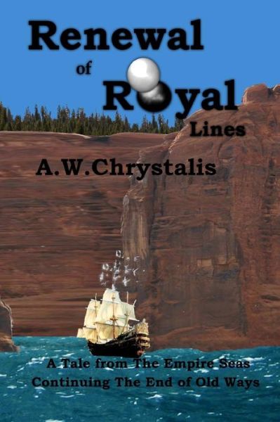 Cover for Mr A W Chrystalis · Renewal of Royal Lines (Paperback Book) (2014)