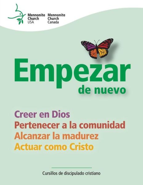 Cover for Palmer Becker · Empezar De Nuevo: Cursillos De Discipulado Cristiano (Paperback Book) (2014)