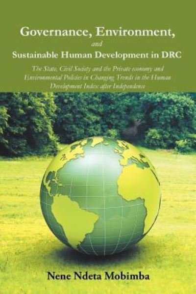 Cover for Nene Ndeta Mobimba · Governance, Environment, and Sustainable Human Development in DRC (Pocketbok) (2016)