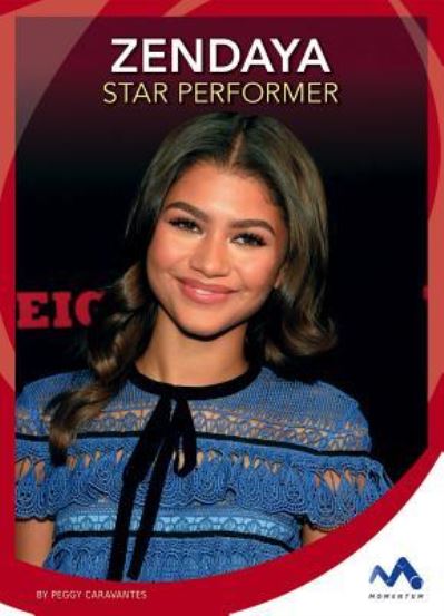 Cover for Peggy Caravantes · Zendaya (Hardcover Book) (2017)