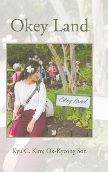 Cover for Kyu C Kim · Okey Land (Gebundenes Buch) (2015)