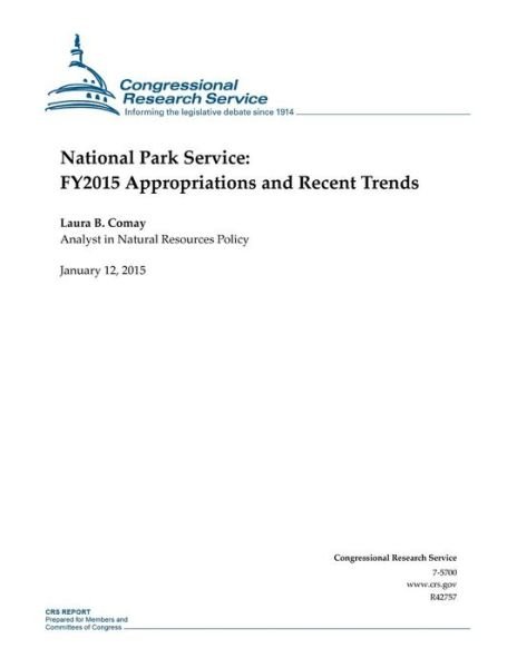 Cover for Congressional Research Service · National Park Service: Fy2015 Appropriations and Recent Trends (Taschenbuch) (2015)