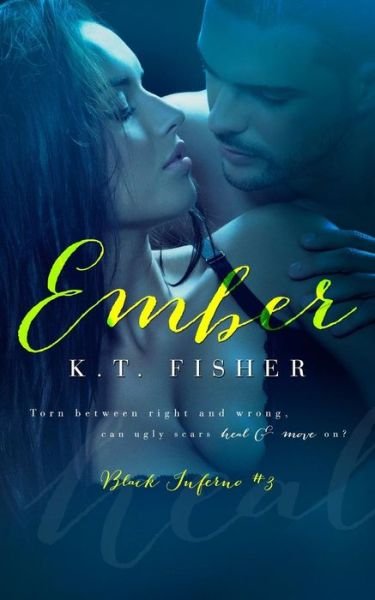 Cover for K T Fisher · Ember (Pocketbok) (2015)
