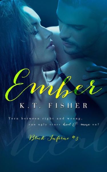 Cover for K T Fisher · Ember (Paperback Book) (2015)